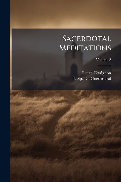 Sacerdotal Meditations