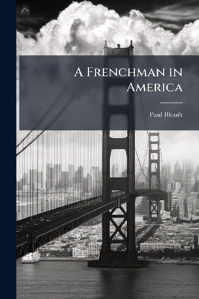 A Frenchman in America
