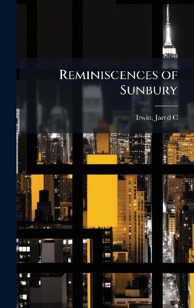 Reminiscences of Sunbury
