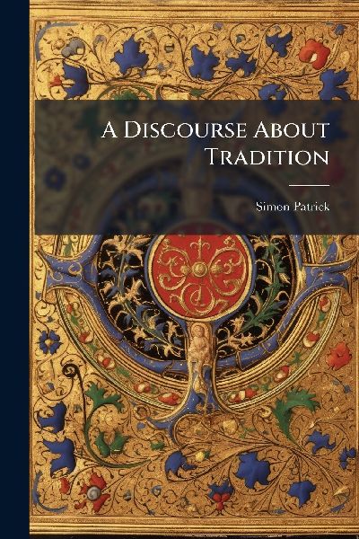 A Discourse About Tradition
