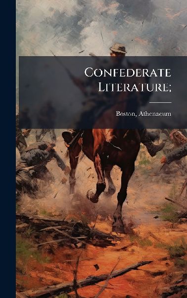 Confederate Literature;