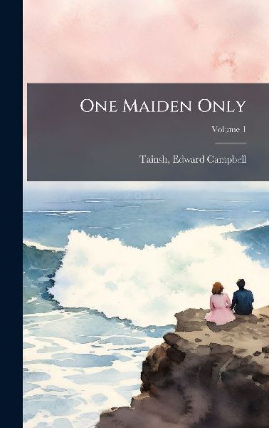 One Maiden Only