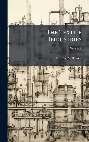 The Textile Industries