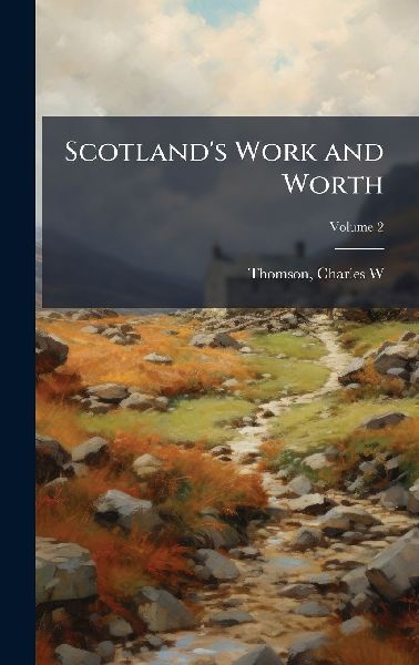 Scotland's Work and Worth