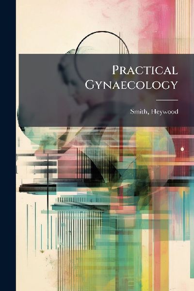 Practical Gynaecology