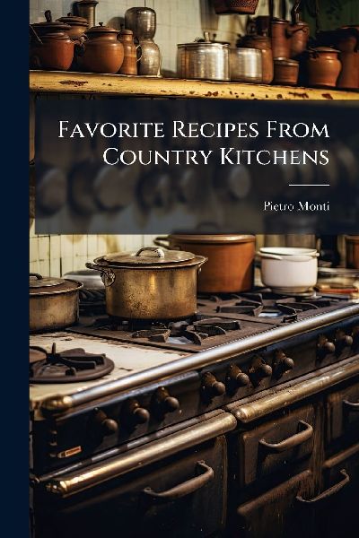 Favorite Recipes From Country Kitchens