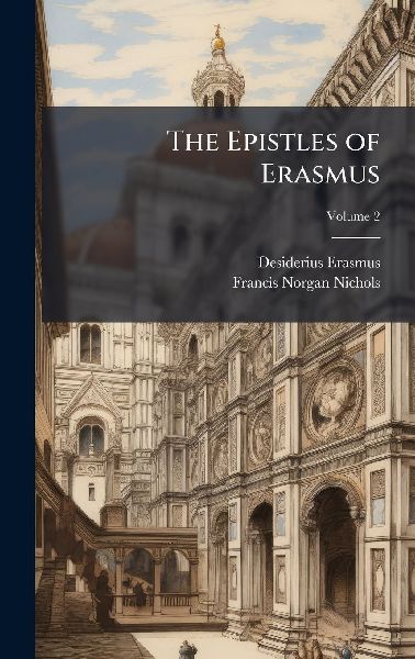 The Epistles of Erasmus