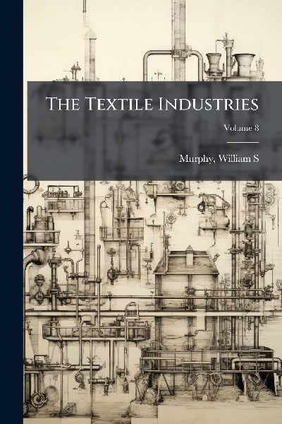 The Textile Industries