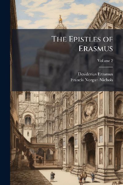 The Epistles of Erasmus