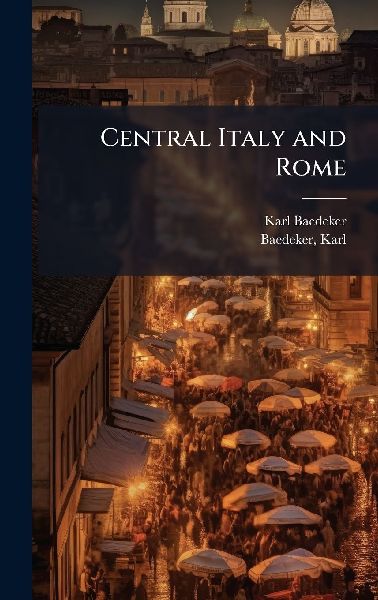 Central Italy and Rome