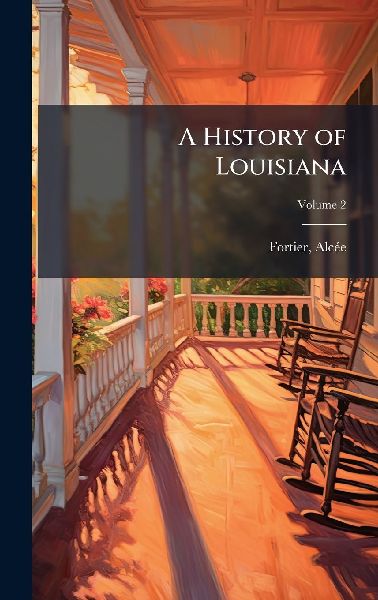 A History of Louisiana