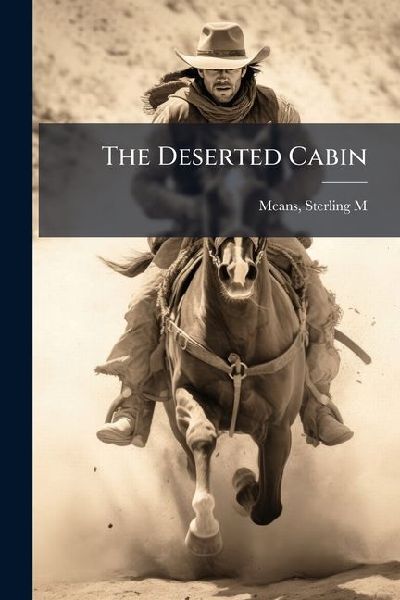 The Deserted Cabin