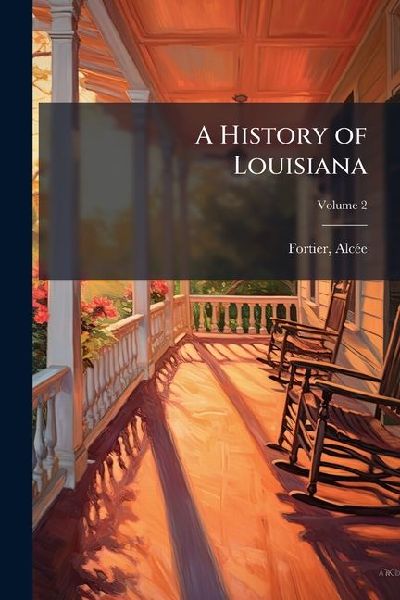 A History of Louisiana