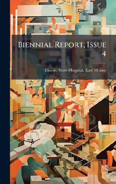 Biennial Report, Issue 4