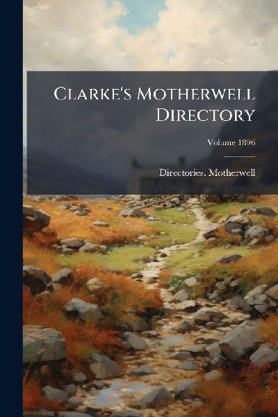 Clarke's Motherwell Directory