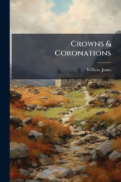 Crowns & Coronations