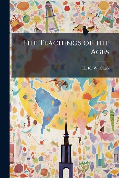 The Teachings of the Ages