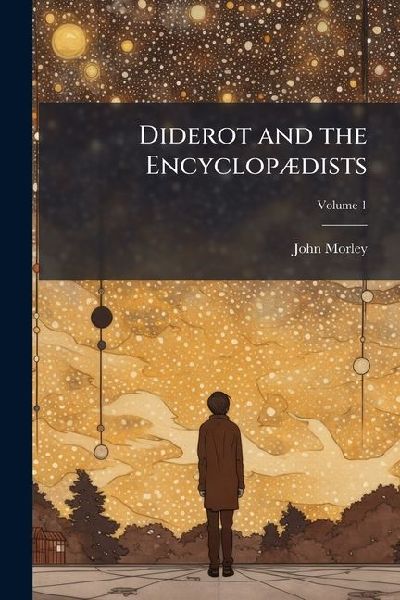 Diderot and the EncyclopÃ]dists