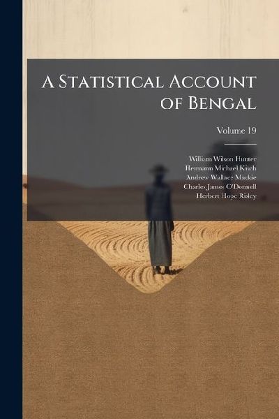 A Statistical Account of Bengal