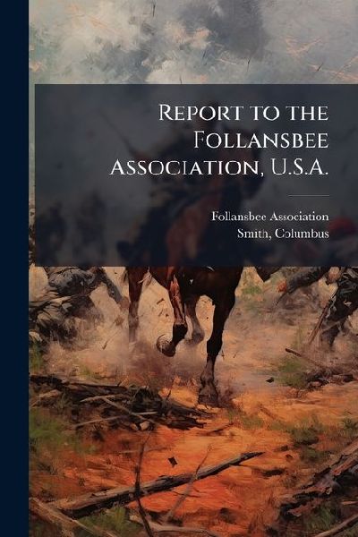 Report to the Follansbee Association, U.S.A.
