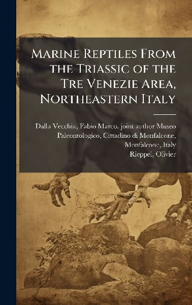 Marine Reptiles From the Triassic of the Tre Venezie Area, Northeastern Italy