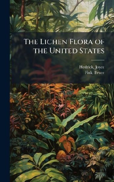 The Lichen Flora of the United States