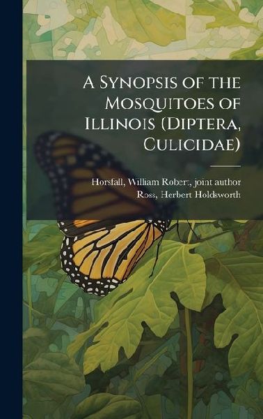 A Synopsis of the Mosquitoes of Illinois (Diptera, Culicidae)