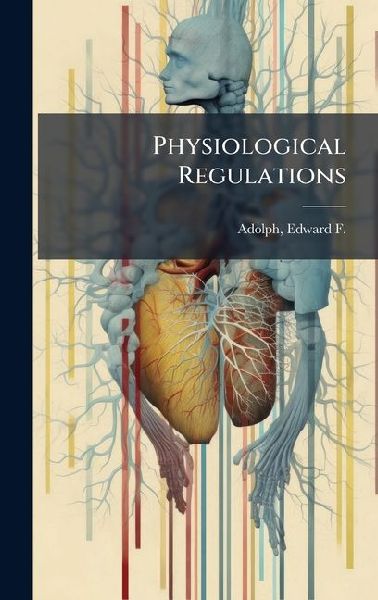 Physiological Regulations