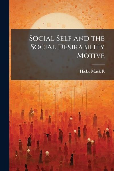 Social Self and the Social Desirability Motive
