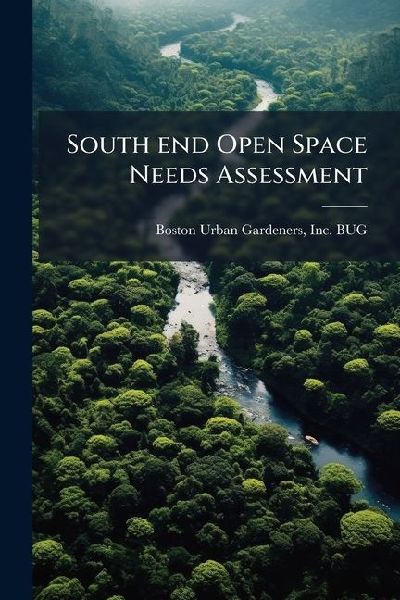 South end Open Space Needs Assessment
