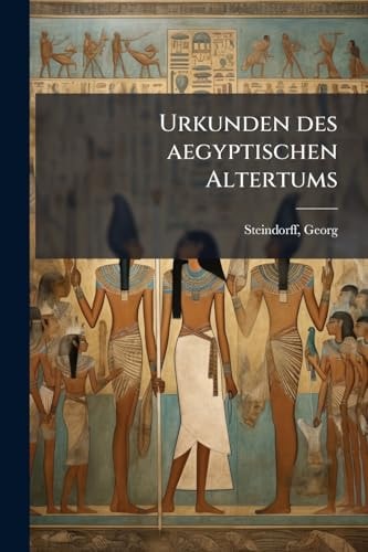 Urkunden des Aegyptischen Altertums