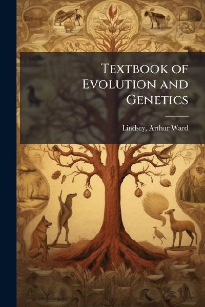 Textbook of Evolution and Genetics