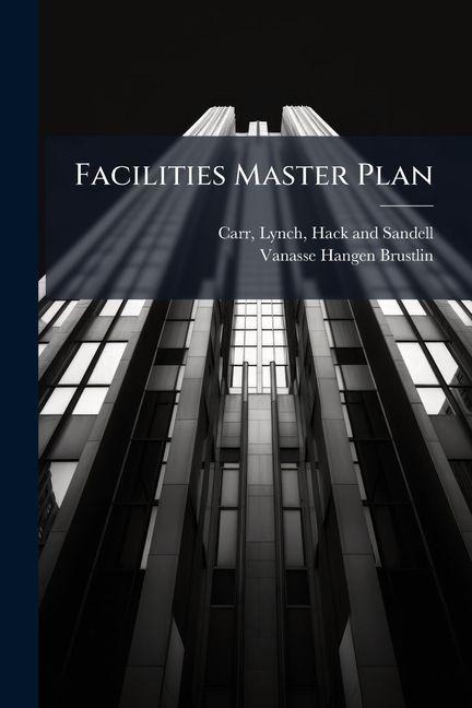 Facilities Master Plan