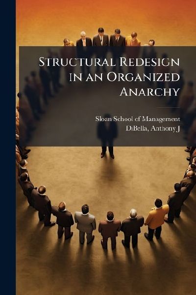 Structural Redesign in an Organized Anarchy