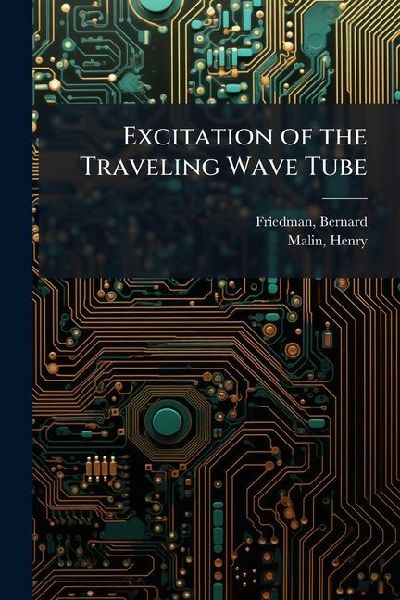 Excitation of the Traveling Wave Tube