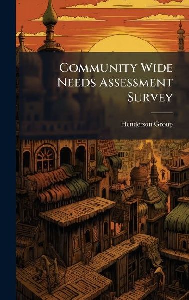 Community Wide Needs Assessment Survey