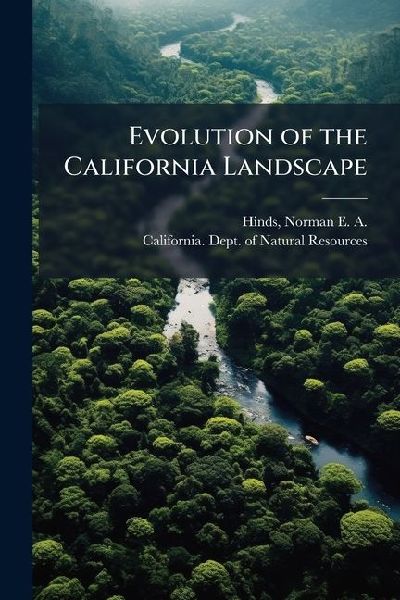 Evolution of the California Landscape