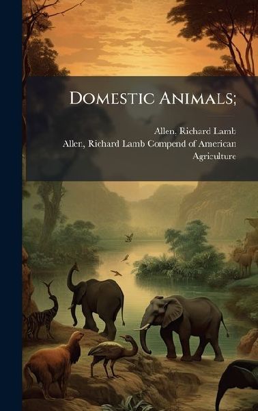 Domestic Animals;