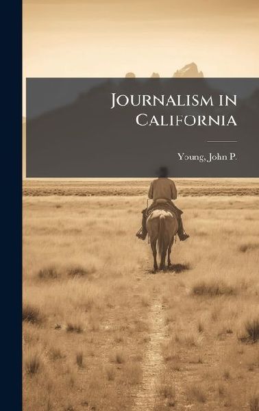 Journalism in California
