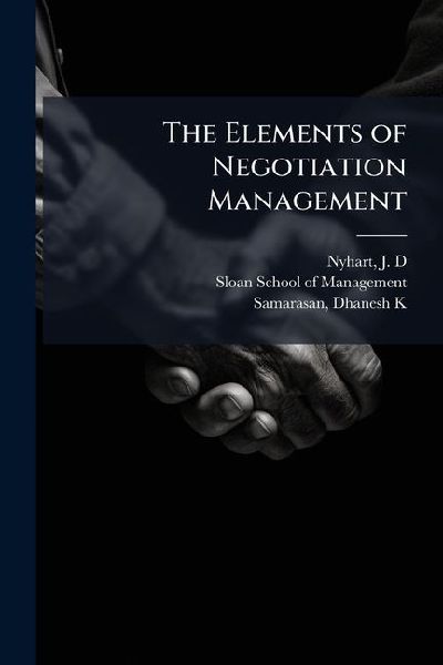 The Elements of Negotiation Management