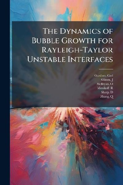 The Dynamics of Bubble Growth for Rayleigh-Taylor Unstable Interfaces