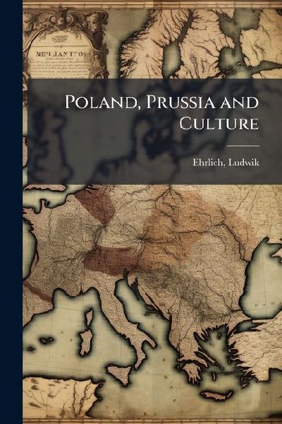 Poland, Prussia and Culture