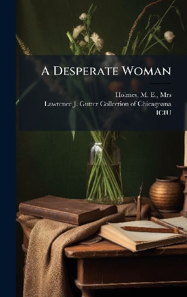 A Desperate Woman