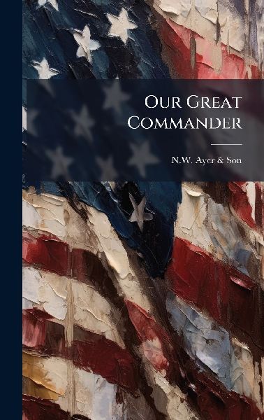 Our Great Commander