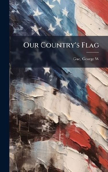 Our Countrys Flag
