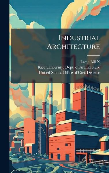 Industrial Architecture