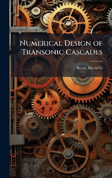 Numerical Design of Transonic Cascades