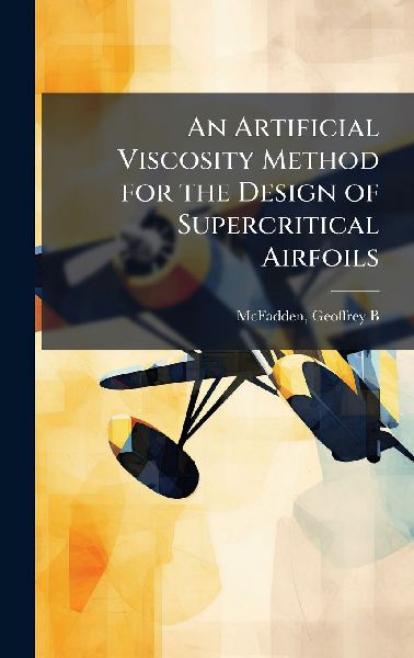 An Artificial Viscosity Method for the Design of Supercritical Airfoils