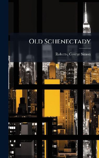 Old Schenectady