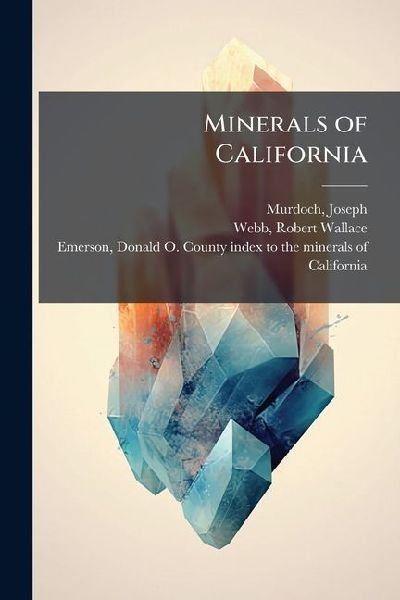 Minerals of California